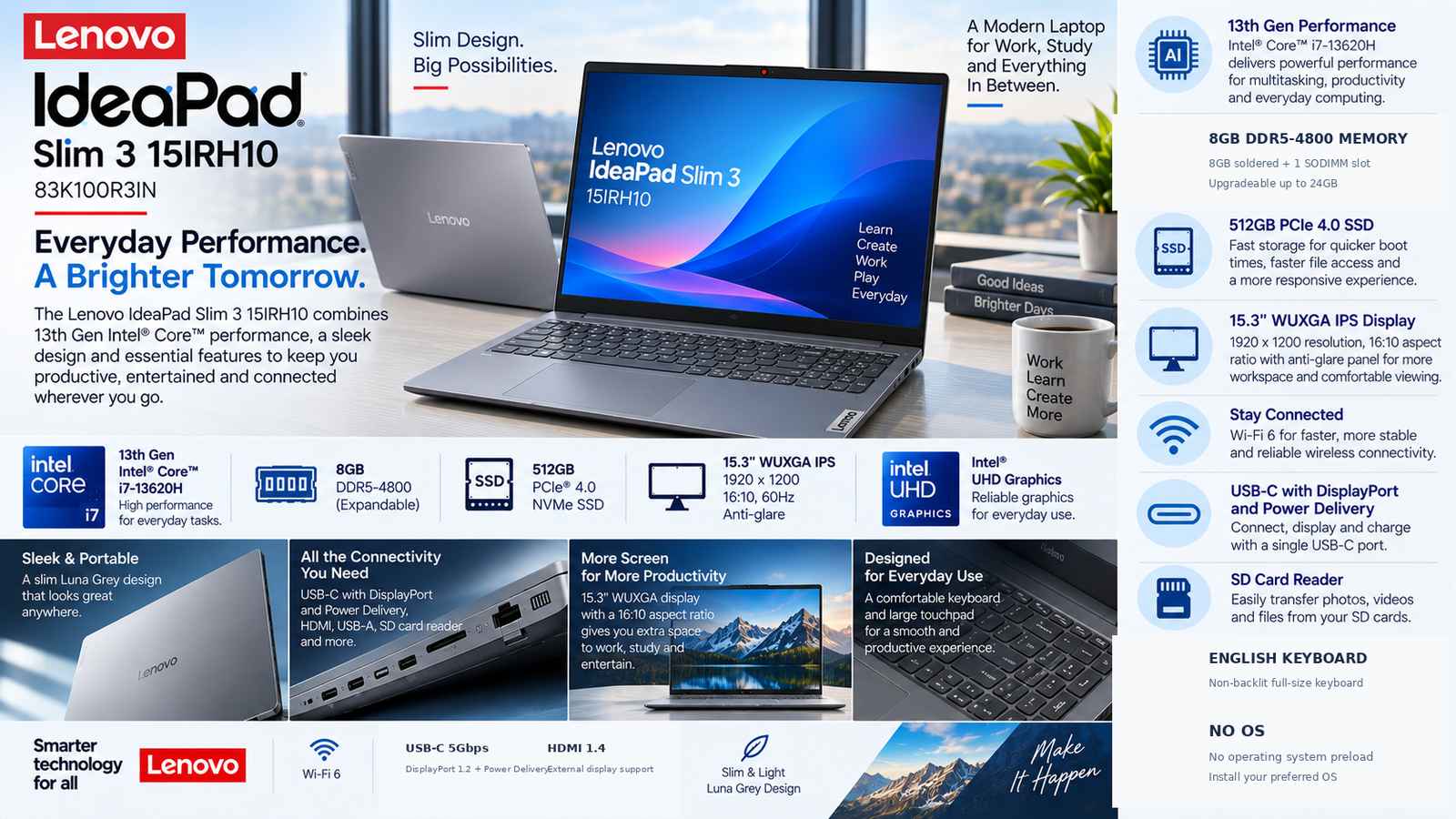Lenovo IdeaPad Slim 3 15IRH10 83K100R3IN Laptop, Intel Core i7-13620H, 8GB DDR5-4800, 512GB PCIe 4.0 SSD, 15.3-inch WUXGA IPS 60Hz, Intel UHD Graphics, DOS, English Keyboard, Luna Grey | 83K100R3IN
